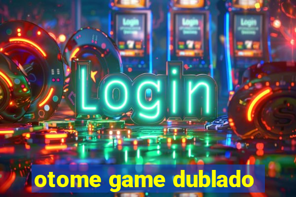 otome game dublado